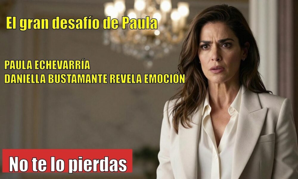 ¿Qué desafío enfrentará Paula Echevarría cuando su hija cumpla 18 años?
