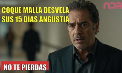 Coque Malla DESVELA sus 15 días de angustia