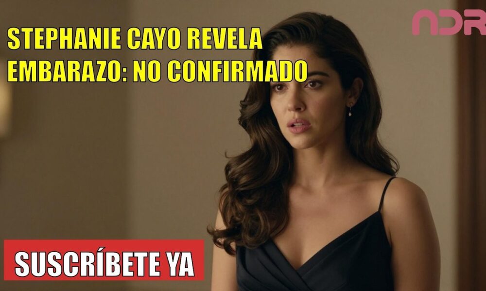 Stephanie Cayo REVELA la verdad sobre su embarazo