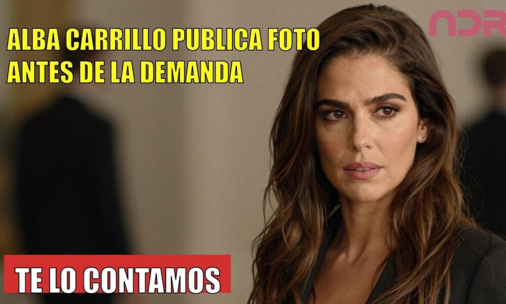 Alba Carrillo SORPRENDE al compartir foto de su hijo antes de la demanda de López